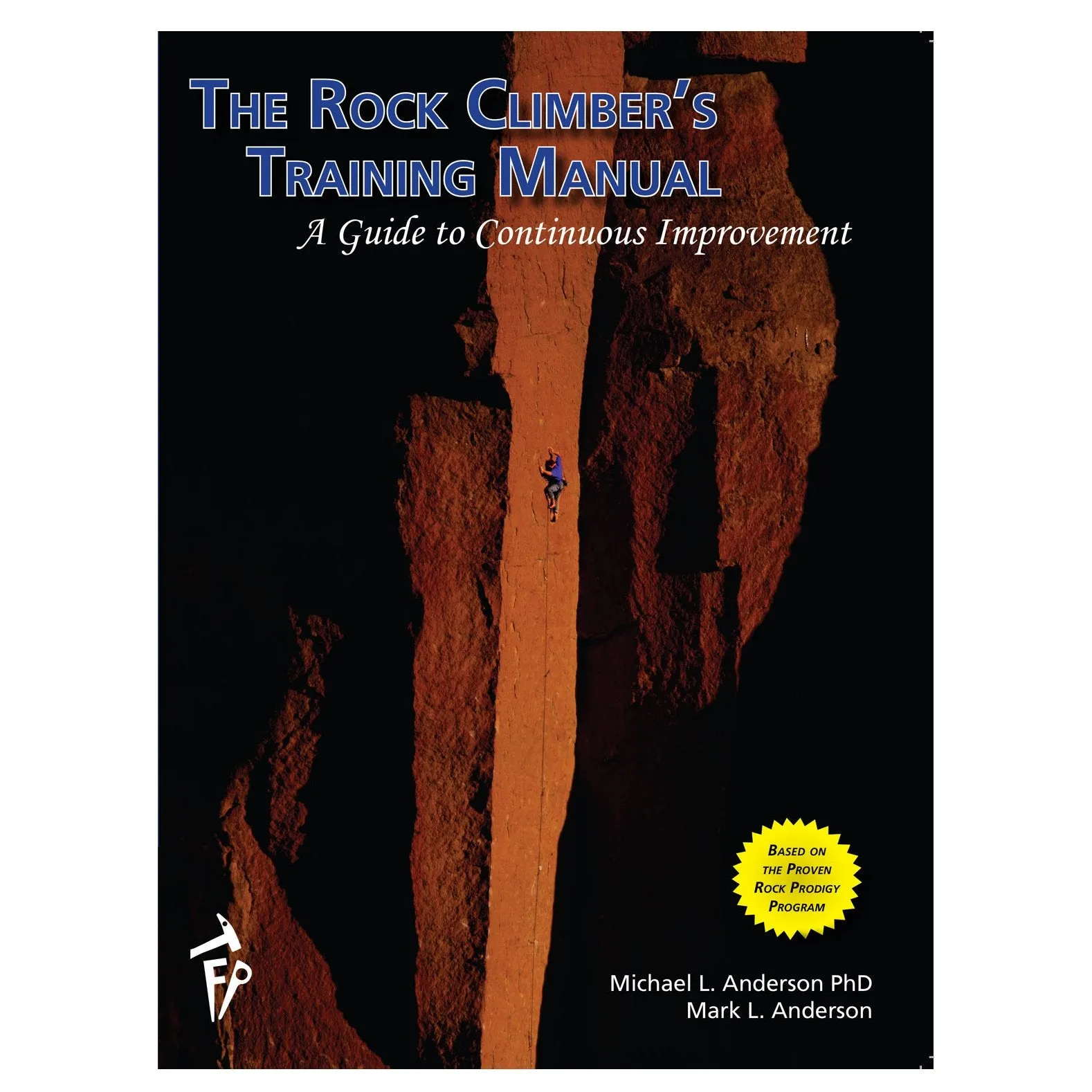 The Rock Climber's Training Manual